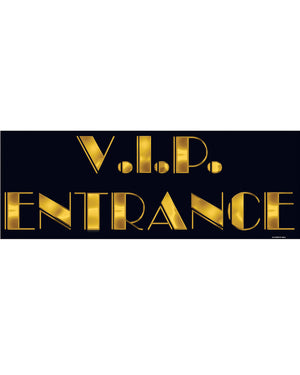 Hollywood VIP Entrance Sign