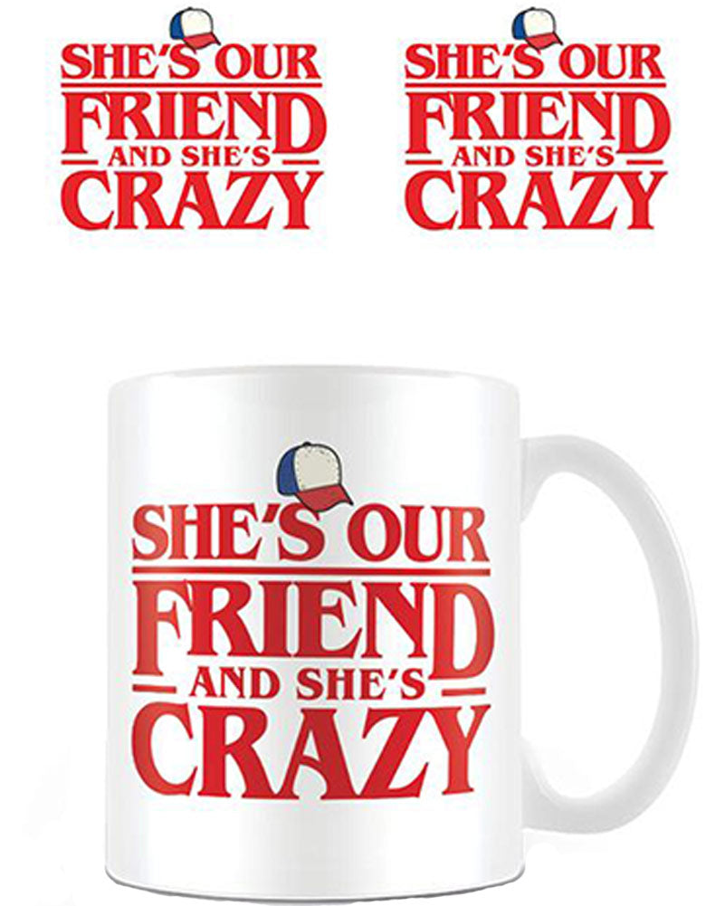 Stranger Things Shes Our Friend Mug