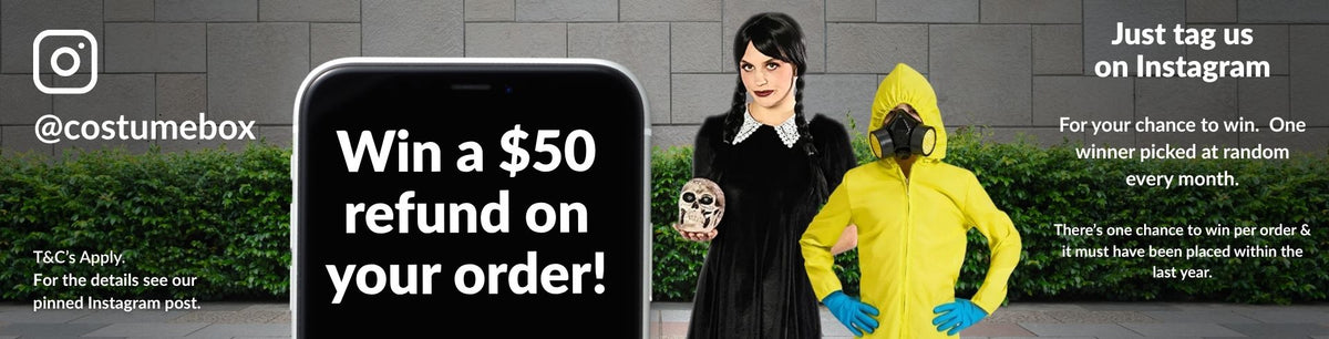 Wide promotional desktop banner for an Instagram giveaway against a grey brick wall and green foliage background. In the center, models dressed in a Wednesday Addams costume and a yellow hazmat suit. 
Win a $50 Refund on your order! Just tag us on instagram for your chance to win. There will be one winner picked at random per month and once chance to win per order. See our pinned post on Instagram for the full T&C's.