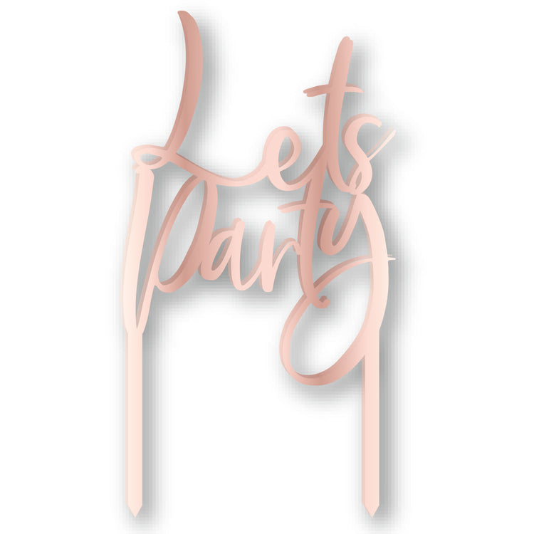 Cake Topper Pick Lets Party Rose Gold Acrylic
