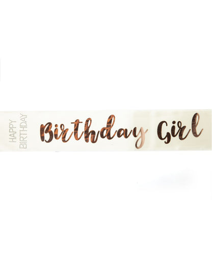 Rose Gold Happy Birthday Girl Sash